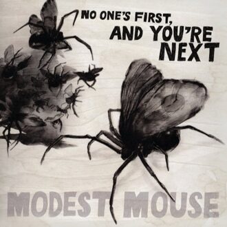 Epic No One's First And You're Next Ep - Modest Mouse
