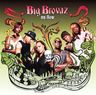 Epic Nu Flow - Big Brovaz