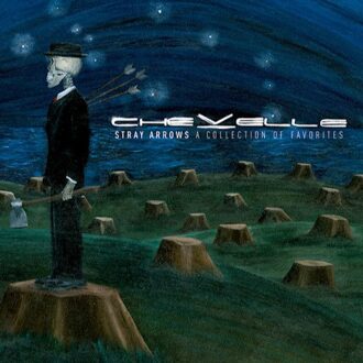 Epic Stray Arrows - Chevelle