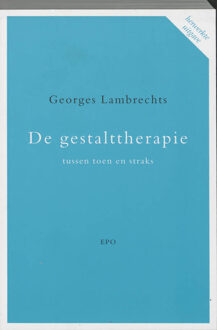 Epo, Uitgeverij De gestalttherapie tussen toen en straks - Boek G. Lambrechts (9064453209)