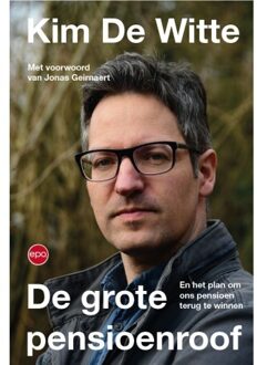 Epo, Uitgeverij De grote pensioenroof - Boek Kim De Witte (9462670196)