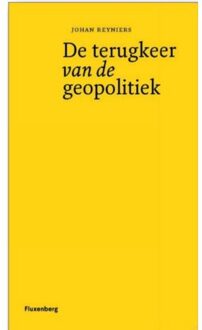 Epo, Uitgeverij De Terugkeer Van De Geopolitiek - Johan Reyniers