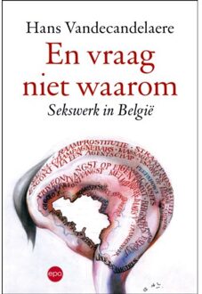 Epo, Uitgeverij En Vraag Niet Waarom - (ISBN:9789462671584)