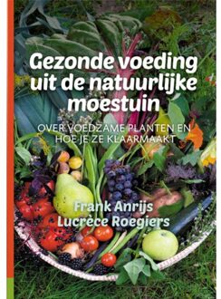 Epo, Uitgeverij Gezonde Voeding Uit De Natuurlijke Moestuin - Frank Anrijs
