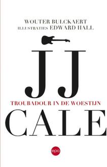 Epo, Uitgeverij Jj Cale. Troubadour In De Woestijn - (ISBN:9789462671393)