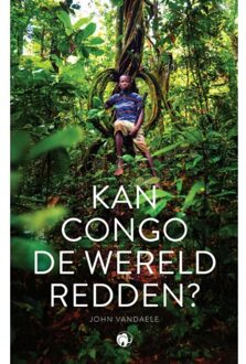 Epo, Uitgeverij Kan Congo De Wereld Redden? - John Vandaele