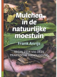 Epo, Uitgeverij Mulchen In De Natuurlijke Moestuin - Frank Anrijs