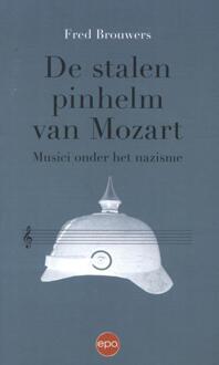 Epo, Uitgeverij Stalen Pinhelm Van Mozart - Fred Brouwers