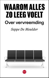 Epo, Uitgeverij Waarom alles zo leeg voelt - Seppe De Meulder - ebook