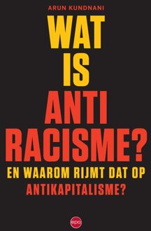 Epo, Uitgeverij Wat is antiracisme - Arun Kundnani - ebook