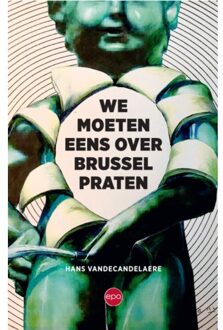 Epo, Uitgeverij We Moeten Eens Over Brussel Praten - Hans Vandecandelaere