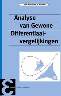 Epsilon Uitgaven Analyse van gewone differentiaalvergelijkingen - Boek J.J. Duistermaat (9050410391)
