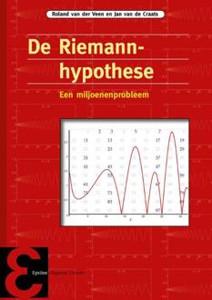 Epsilon Uitgaven De Riemann-hypothese - Boek Roland van der Veen (9050411266)