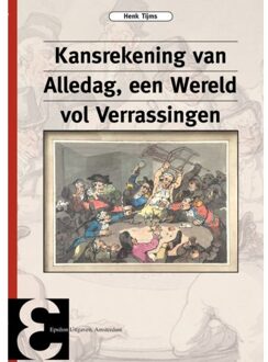 Epsilon Uitgaven Kansrekening van alledag, een wereld vol verrassingen - Boek Henk Tijms (9050411584)