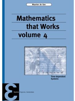 Epsilon Uitgaven Mathematics that Works / 4 - Boek Maarten de Gee (9050411614)