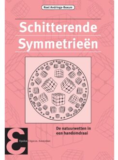 Epsilon Uitgaven Schitterende Symmetrieën - Epsilon Uitgaven - Roel Andringa-Boxum
