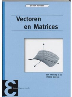 Epsilon Uitgaven Vectoren en matrices - Boek Jan van de Craats (9050410561)