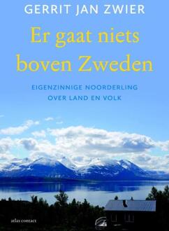Er gaat niets boven Zweden - Boek Gerrit Jan Zwier (9045028662)