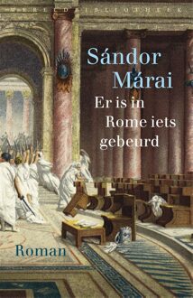 Er is in Rome iets gebeurd - eBook Sándor Márai (9028441840)