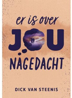 Er Is Over Jou Nagedacht - Dick van Steenis