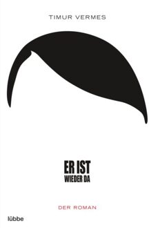 Er ist wieder da - Boek Timur Vermes (3404171780)