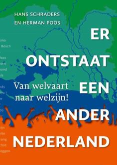 Er Ontstaat Een Ander Nederland - Hans Schraders