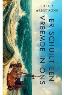 Er Schuilt Een Vreemde In Ons - Sheila Armstrong