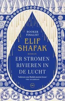 Er stromen rivieren in de lucht -  Elif Shafak (ISBN: 9789046832080)