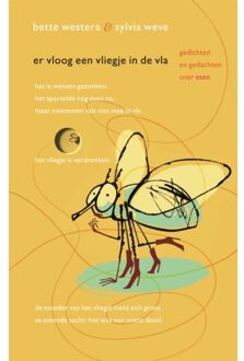 Er Vloog Een Vliegje In De Vla - Bette Westera