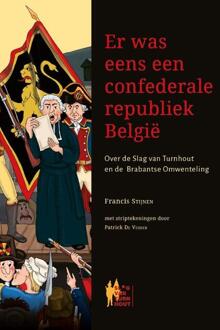 Er was eens een confederale republiek België -  Francis Stijnen (ISBN: 9789056220754)