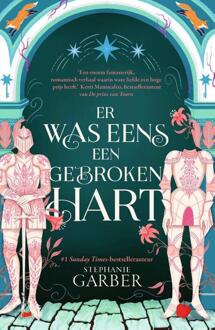 Er was eens een gebroken hart -  Stephanie Garber (ISBN: 9789049206925)