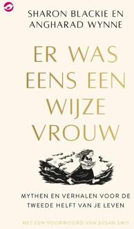 Er was eens een wijze vrouw -  Angharad Wynne, Sharon Blackie (ISBN: 9789083528779)