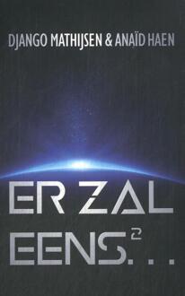 Er zal eens... 2 -  Anaïd Haen, Django Mathijsen (ISBN: 9789463085687)