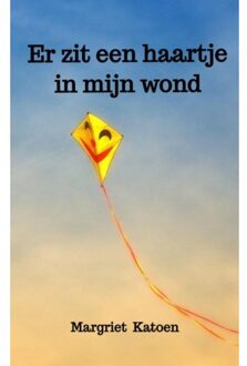 Er Zit Een Haartje In Mijn Wond - Margriet Katoen