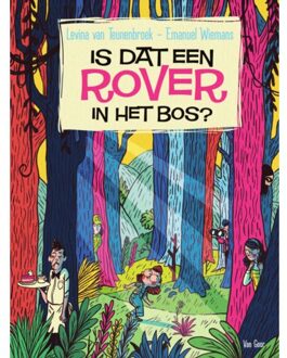 Er zit een rover in het bos. 4+