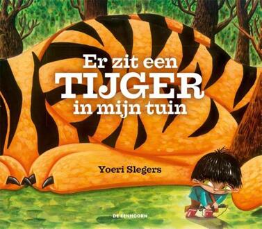 Er zit een tijger in mijn tuin - Boek Yoeri Slegers (9462911118)