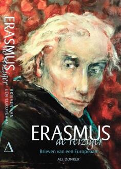 Erasmus De Reiziger - Desiderius Erasmus