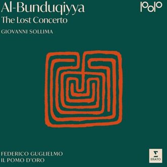 Erato Al-Bunduqiyya - The Lost Concerto - Sollima, Giovanni & Il Pomo D'or