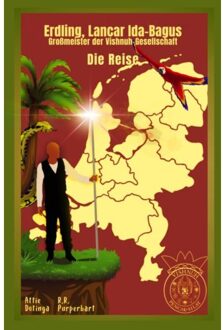 Erdling Lancar Ida-Bagus. Der Großmeister Der Vishnuh-Gesellschaft. - Attie Dotinga