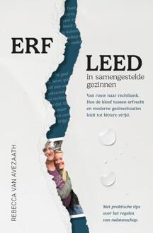 Erfleed in samengestelde gezinnen -  Rebecca van Avezaath (ISBN: 9789492107725)