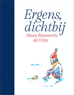 Ergens, dichtbij -  Daan Remmerts de Vries (ISBN: 9789402719154)