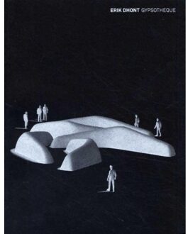 Erik Dhont; Gypsotheque - Boek Erik Dhont (946140042X)