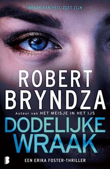 Erika Foster 8 - Dodelijke wraak -  Robert Bryndza (ISBN: 9789022596531)