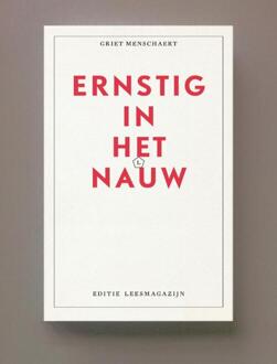 Ernstig in het nauw -  Griet Menschaert (ISBN: 9789083421605)