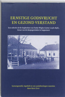 Ernstige godsvrucht en gezond verstand - Boek Foeke Wigles Gorter (9087041497)