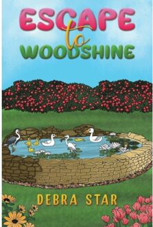 Escape To Woodshine - Star, Debra