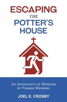 Escaping the Potter's House -  Joel E. Crosby (ISBN: 9789465016771)