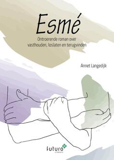 Esmé -  Annet Langedijk (ISBN: 9789492939722)