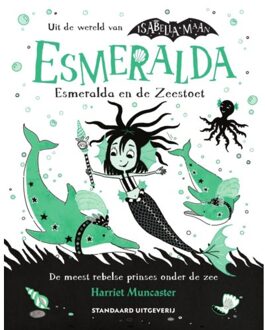 Esmeralda En De Zeestoet - Esmeralda - Harriet Muncaster