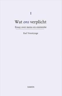 Essay Over Mens En Existentie - Wat Ons Verplicht - (ISBN:9789463402309)